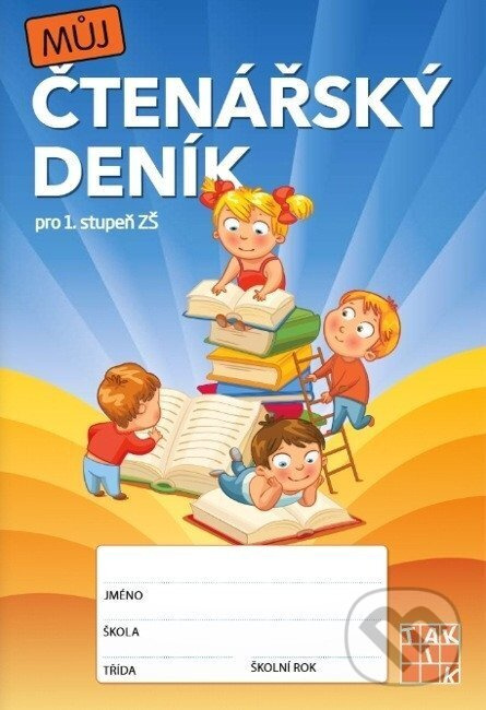 Můj čtenářský deník pro 1. stupeň ZŠ - Adriena Binková,Můj čtenářský deník pro 1. stupeň ZŠ - Adriena Binková