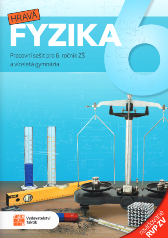 Hravá fyzika 6 – pracovní sešit – revidované RVP ZV
