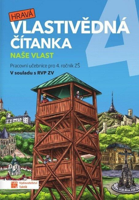 Hravá vlastivědná čítanka 4 - Naše vlast TAKTIK International, s.r.o