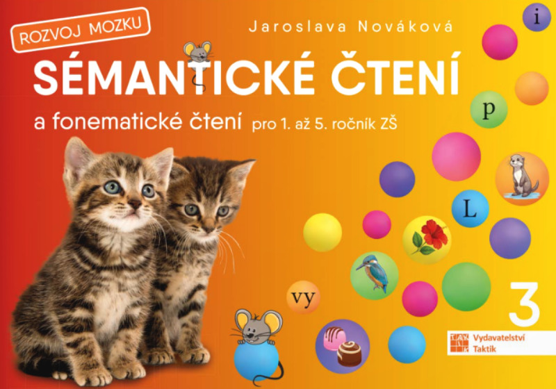 Sémantické čtení a fonematické čtení 3