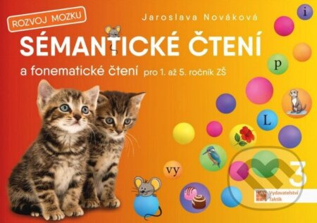 Sémantické čtení a fonematické čtení 3