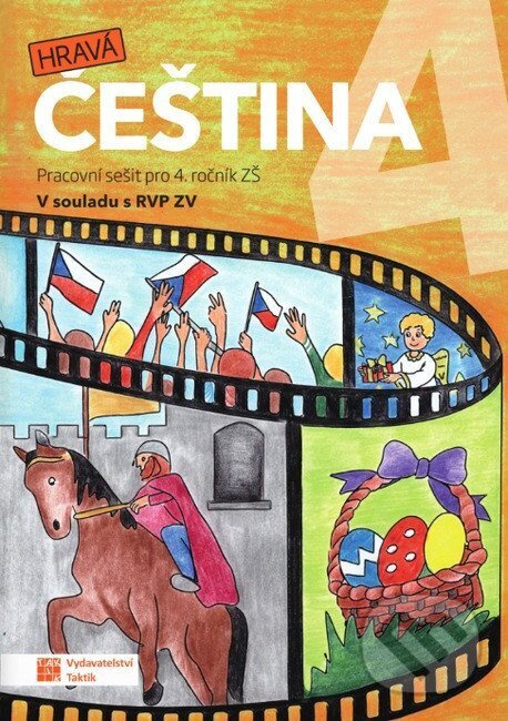 Hravá čeština 4 - pracovní sešit - Jana Olžbutová, Ilona Stieranková, Iva Hlásenská