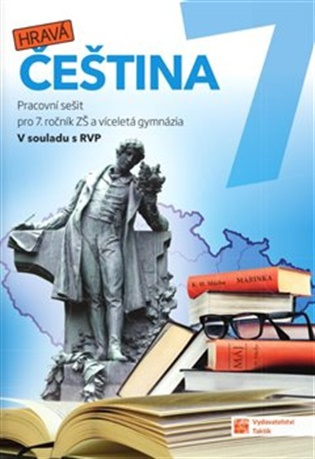 Hravá čeština 7 - pracovní sešit RVP - Jana Pudilová, Gabriela Hudecová, Andrea Pavlíčková,Hravá čeština 7 - pracovní sešit RVP - Jana Pudilová, Gabri