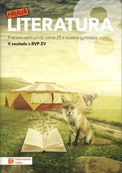 Hravá literatura 8 - pracovní sešit  RVP