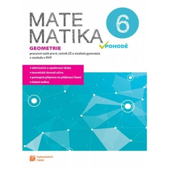 Matematika v pohodě 6 - Geometrie - pracovní sešit RVP,Matematika v pohodě 6 - Geometrie - pracovní sešit RVP