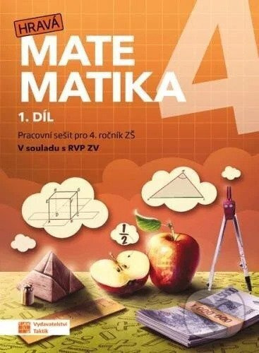 Hravá matematika 4 - Pracovní sešit 1. díl - Barbora Uhlířová, Eva Hrubčová, Alena Fusková,Hravá matematika 4 - Pracovní sešit 1. díl - Barbora Uhlířo