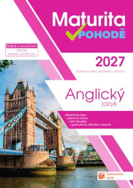 Maturita v pohodě 2027 Anglický jazyk