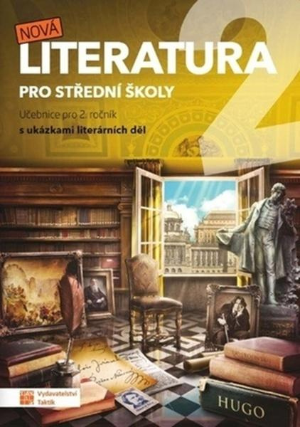 Nová literatura pro 2.ročník SŠ - učebnice RVP - Eva Talpová, Martin Bořkovec, Kateřina Štrpková, Veronika Mazalová, Jiří Okrouhlý, Jaroslav Kalužík,