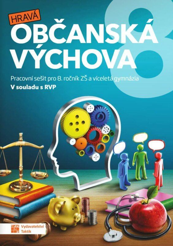 Hravá občanská výchova 8 - pracovní sešit - Antonie Laicmanová, Adriena Binková