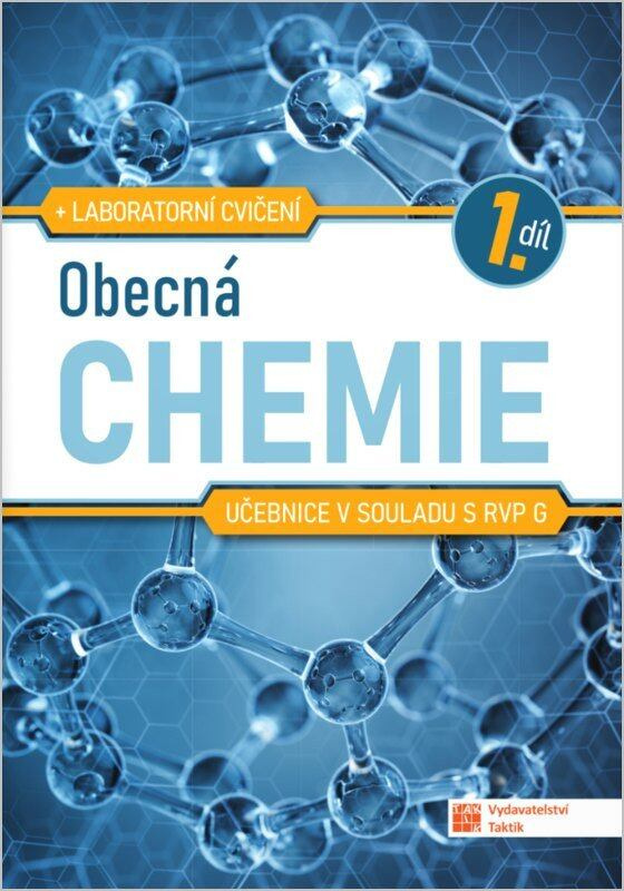 Obecná chemie pro SŠ - učebnice 1. díl - Bruno Kostura, Alena Šáfrová