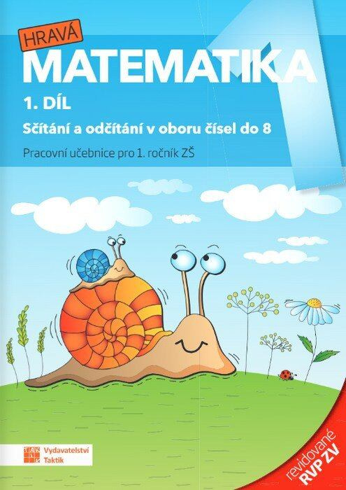 Hravá matematika 1 - Pracovní učebnice 1 RVP