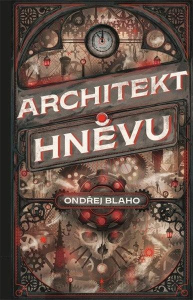 Architekt hněvu - Ondřej Blaho, Martin Stehlík (ilustrátor) - kniha z kategorie Fantasy