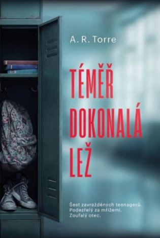Téměř dokonalá lež - R. A. Torre