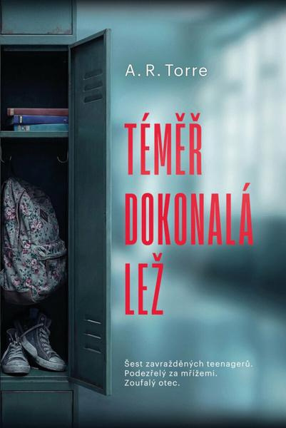 Téměř dokonalá lež - R. A. Torre