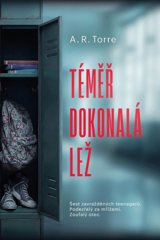 Téměř dokonalá lež -  A. R. Torre