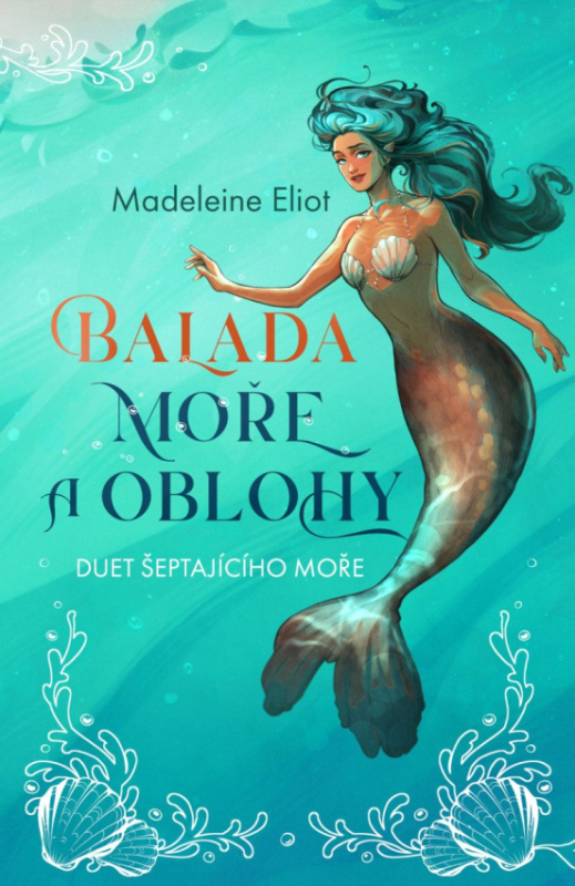 Balada moře a oblohy - Madeleine Eliot, Linda Bulíčková (ilustrátor) - kniha z kategorie Fantasy