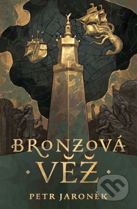 Bronzová věž - Petr Jaroněk - kniha z kategorie Fantasy