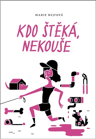 Kdo štěká, nekouše -  Marie Rejfová