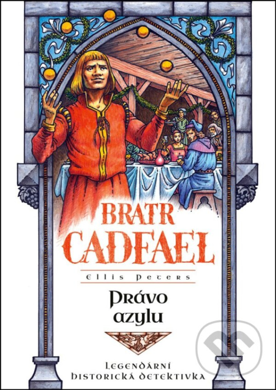 Právo azylu - Ellis Peters, Lubomír Kupčík (ilustrátor),Právo azylu - Ellis Peters, Lubomír Kupčík (ilustrátor)