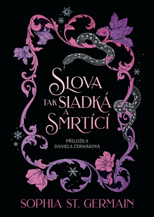 Slova tak sladká a smrtící -  Sophia St. Germain