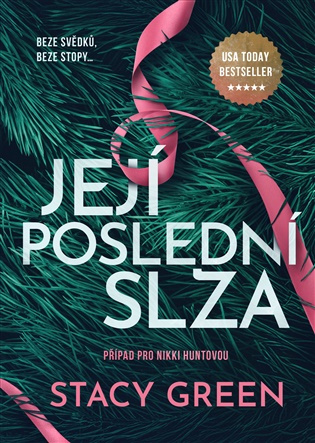 Její poslední slza -  Stacy Green