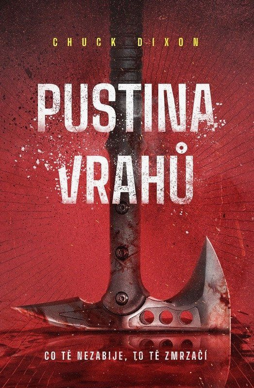 Pustina vrahů - Chuck Dixon, Martin Stehlík (ilustrátor)