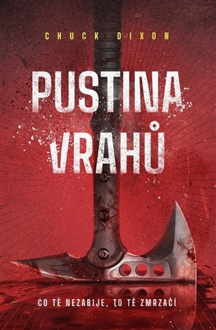 Pustina vrahů - Chuck Dixon, Martin Stehlík (ilustrátor)
