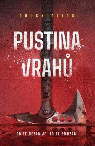 Pustina vrahů - Chuck Dixon, Martin Stehlík (ilustrátor)