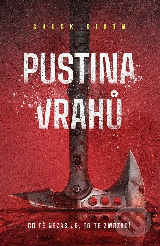 Pustina vrahů - Chuck Dixon, Martin Stehlík (ilustrátor)