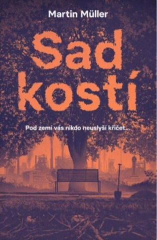 Sad kostí Mystery Press s.r.o.