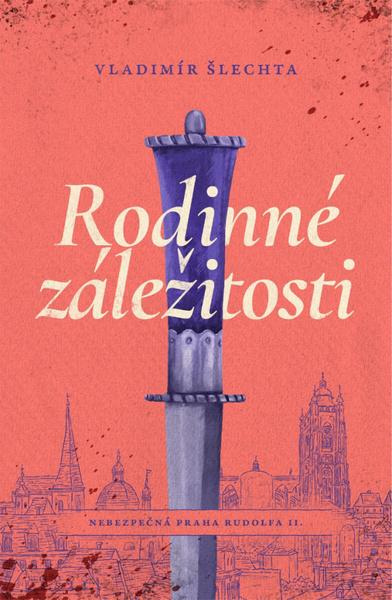 Rodinné záležitosti - Vladimír Šlechta,Rodinné záležitosti - Vladimír Šlechta - kniha z kategorie Detektívky