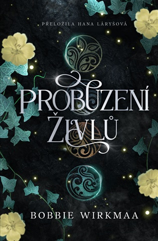 Probuzení živlů -  Bobbie Wirkmaa