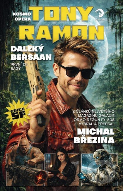 Kosmo opera Tony Ramon – Kniha první - Michal Březina - kniha z kategorie Sci-fi a fantasy