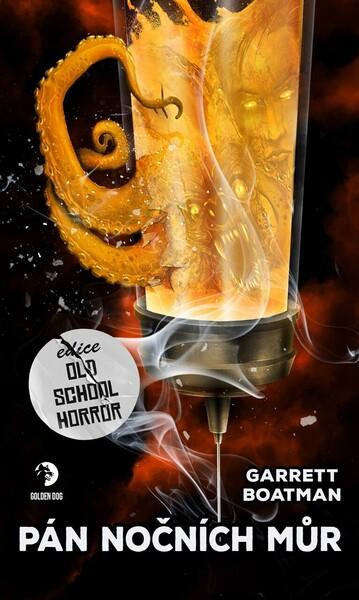 Pán nočních můr - Garrett Boatman, Jiří Arbe Miňovský (ilustrátor) - kniha z kategorie Horory