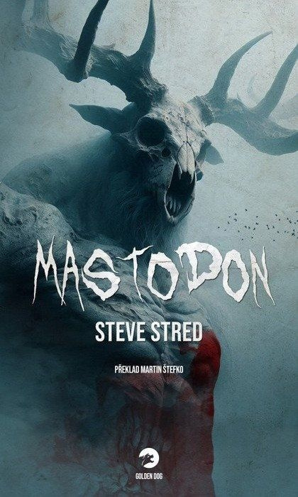 Mastodon -  Steve Stred