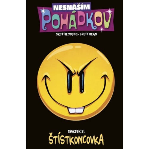 Nesnáším Pohádkov 8: Štístkoncovka - Skottie Young, Brett Bean (ilustrátor) - kniha z kategorie Fantasy