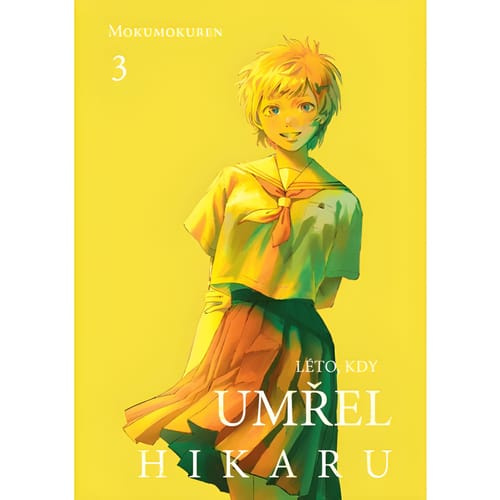 Léto, kdy umřel Hikaru 3 - Mokumokuren - kniha z kategorie