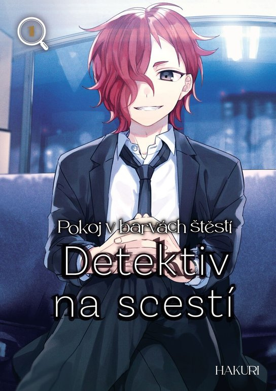 Pokoj v barvách štěstí Detektiv na scestí -  Hakuri