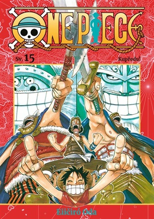 One Piece 15 - Kupředu! - Eiichiro Oda - kniha z kategorie Komiksy