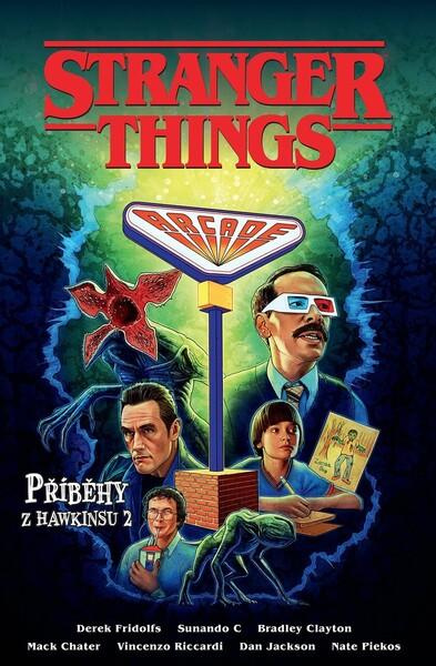 Stranger Things Příběhy z Hawkinsu 2 -  Bradley Clayton