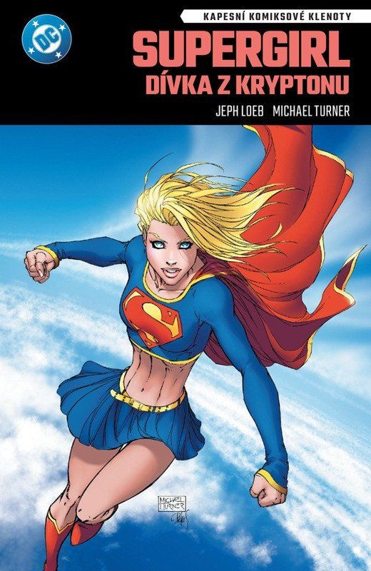 Supergirl Dívka z Kryptonu -  Michael Turner