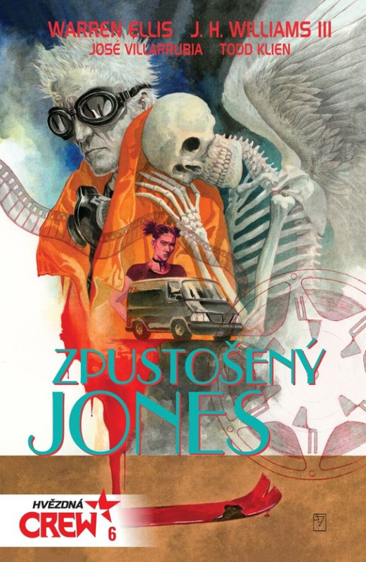 Hvězdná CREW Zpustošený Jones -  Warren Ellis