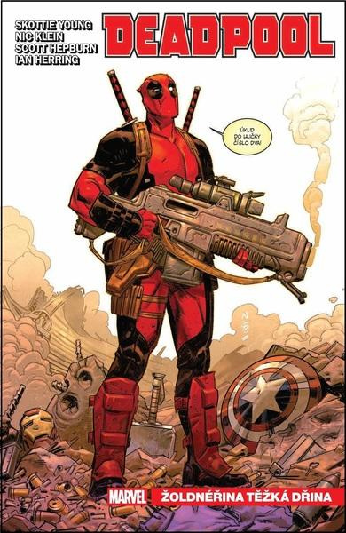 Deadpool Žoldnéřina těžká dřina -  Skottie Young