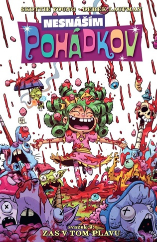 Nesnáším Pohádkov Zas v tom plavu -  Skottie Young