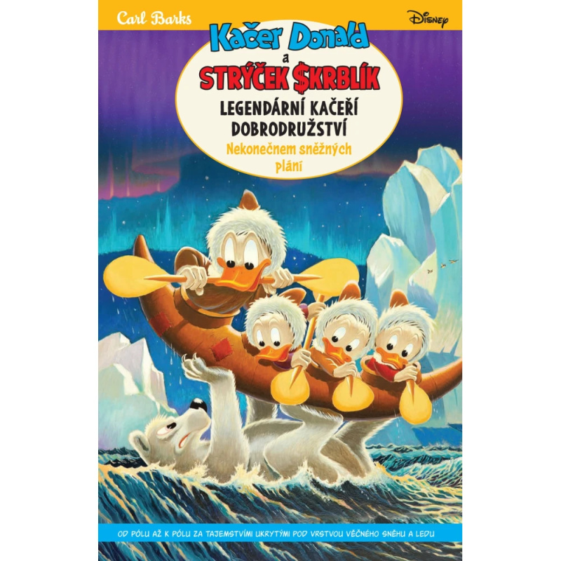Kačer Donald a strýček Skrblík Nekonečnem sněžných plání -  Carl Barks