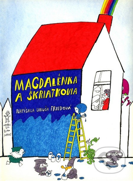 Magdalénka a škriatkovia - Libuša Friedová - kniha z kategorie Pohádky