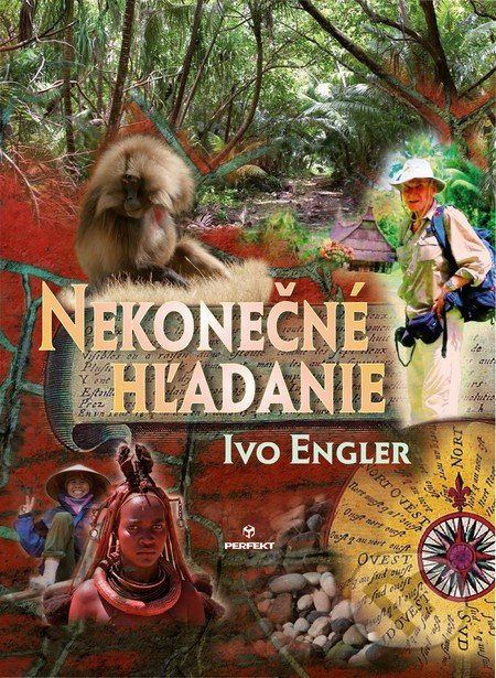 Nekonečné hľadanie - Ivo Engler - kniha z kategorie Mapy a cestování