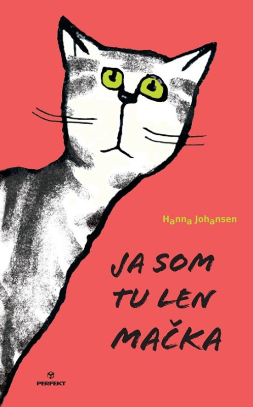 Ja som tu len mačka -  Hanna Johansen