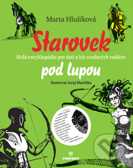 Starovek pod lupou - Marta Hlušíková - kniha z kategorie Naučné knihy