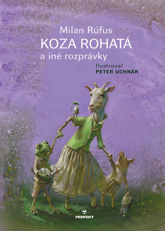 Koza rohatá a iné rozprávky - Milan Rúfus, Peter Uchnár (ilustrácie) - kniha z kategorie Básničky